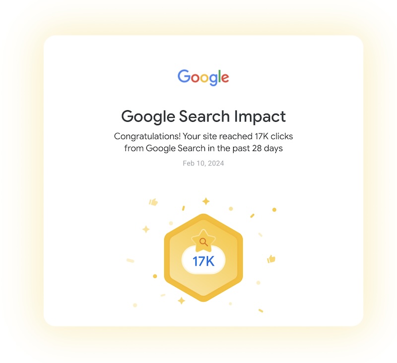 Google Search Impact congratulations badge awarded for reaching 17K clicks in 28 days